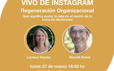 (Vivo) Regeneración Organizacional – Luciana Vieytes y Ronald Sistek